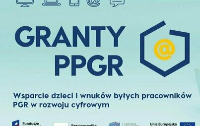 Zdjęcie do Granty PPGR - dodatkowa rekrutacja 
