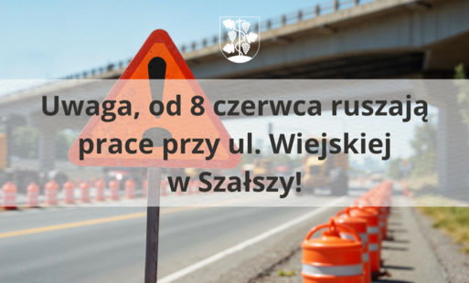 Zdjęcie do Rozpoczęcie prac związanych z przebudową i rozbudową ul. Wiejskiej w Szałszy