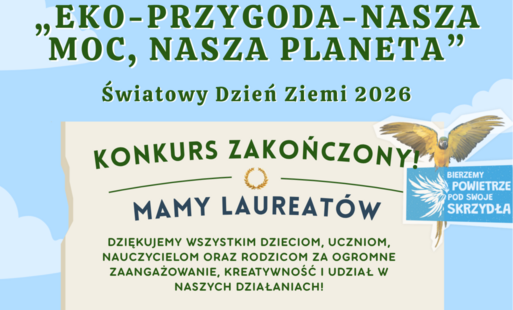 Zdjęcie do Zakończenie gminnej kampanii ekologicznej &bdquo;EKO-PRZYGODA &ndash; NASZA MOC, NASZA PLANETA