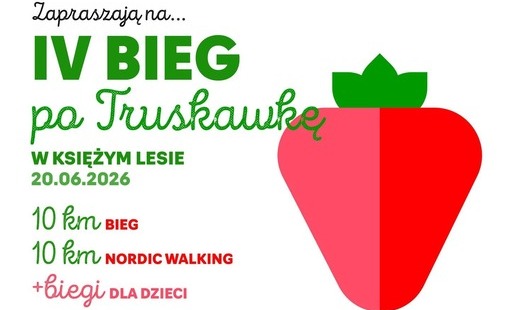 Zdjęcie do IV Bieg po Truskawkę już w tę sobotę w Księżym Lesie!