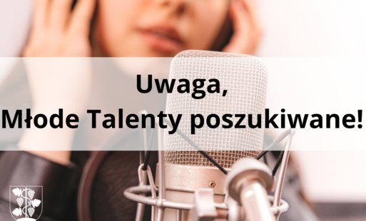 Zdjęcie do Uwaga, Młode Talenty poszukiwane!