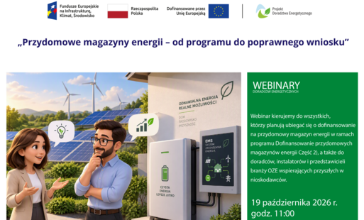 Zdjęcie do Zapraszamy na webinar "Przydomowe magazyny energii &ndash; od programu do poprawnego wniosku"